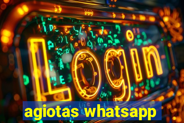 agiotas whatsapp